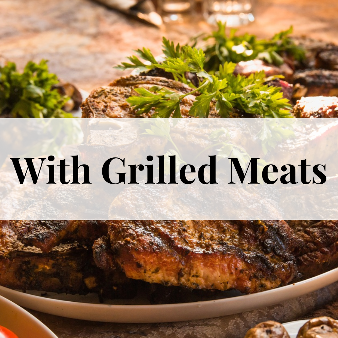 With Grilled Meats